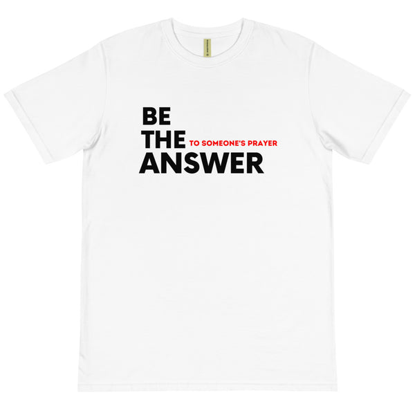 BE THE ANSWER - WHITE TEE W/ BLACK & RED