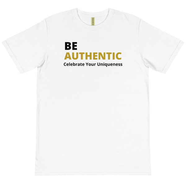 BE AUTHENTIC - WHITE TEE W/ BLACK & GOLD